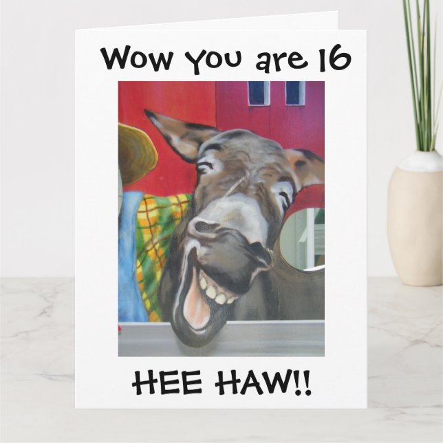 "LAGHING DONKEY GREETING" FÜR DEN "16." GEBURTSTAG KARTE (Vorderseite)