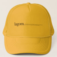 Lagom Definition Trucker Hat