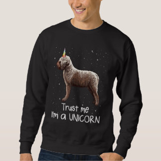 Lagotti Romagnoli Vertraut mir Im Einhornhund Sweatshirt