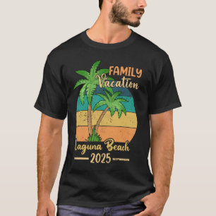 Laguna Beach Kalifornien Familienurlaub 2025 Somme T-Shirt
