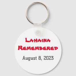 Lahaina Erinnert August 8, 2023 #NeverVergessen Schlüsselanhänger