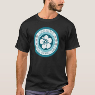Lahaina Hawaii Maui Hawaiianer T-Shirt