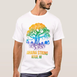Lahaina Strong Maui Hawaii Old Banyan Tree gerette T-Shirt