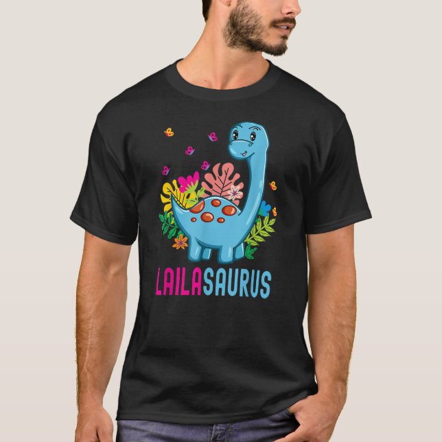LAILASAURUS Personalized Name LAILA Dino Dinosaur  T-Shirt (Vorderseite)