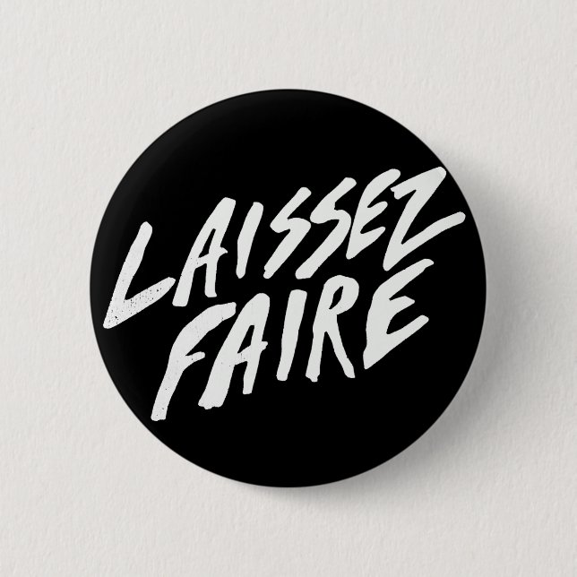 LAISSEZ FAIRE BUTTON (Vorderseite)