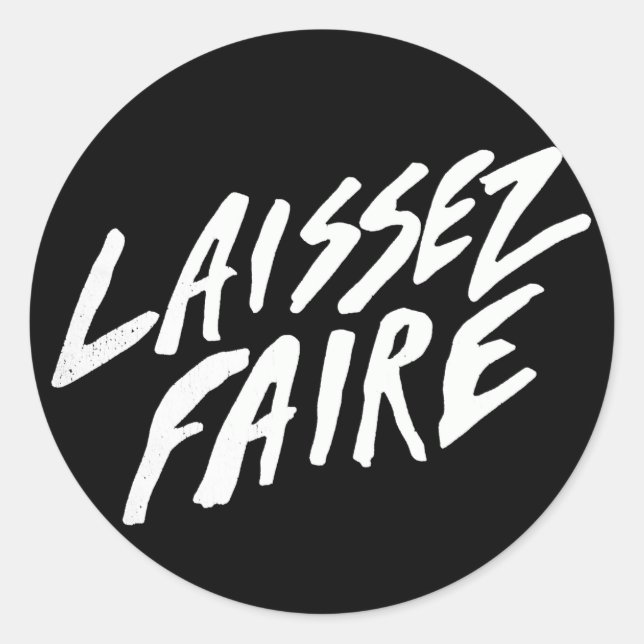 LAISSEZ FAIRE RUNDER AUFKLEBER (Vorderseite)