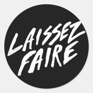 LAISSEZ FAIRE RUNDER AUFKLEBER