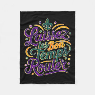 Laissez Les Bon Temps Rouler Funny Boho Coquette m Fleecedecke
