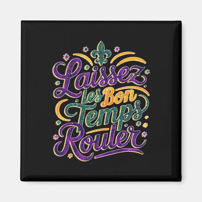 Laissez Les Bon Temps Rouler Funny Boho Coquette m Magnet (Vorne)