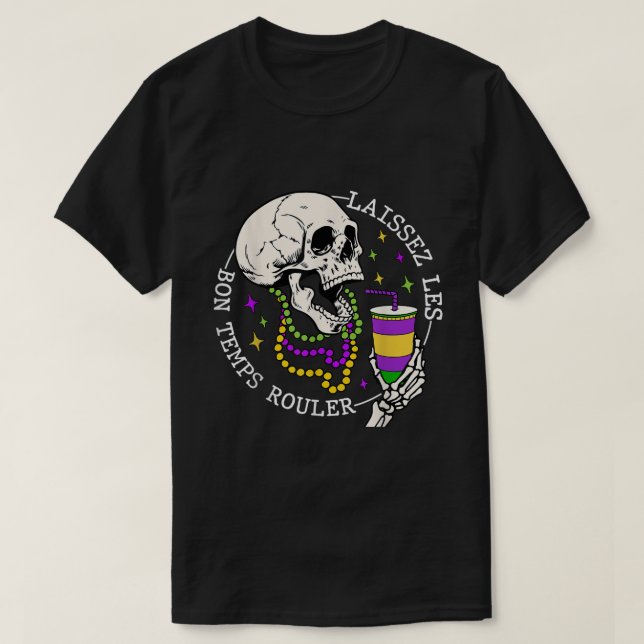 Laissez Les Bon Temps Rouler Funny Skelett T-Shirt (Design vorne)