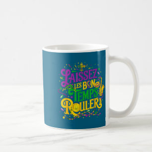 Laissez Les Bon Temps Rouler Illustration Kaffeetasse