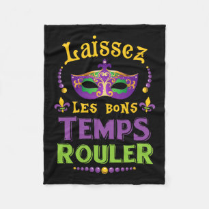Laissez Les Bon Temps Rouler Mardi Gras Fleur De L Fleecedecke
