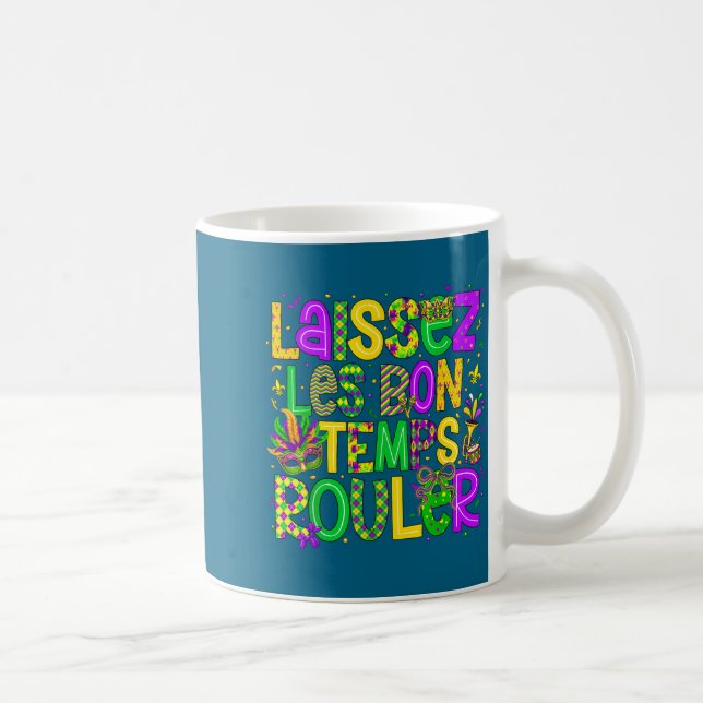 Laissez Les Bon Temps Rouler Matching Mardi Gras P Kaffeetasse (Rechts)
