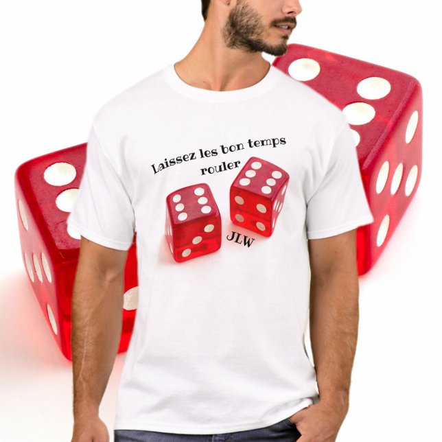 Laissez les Bon Temps Rouler Red Dice T - Shirt (Von Creator hochgeladen)