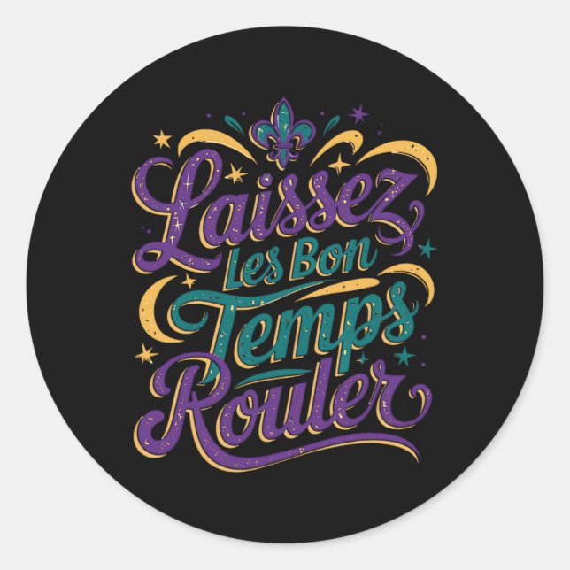 Laissez Les Bon Temps Rouler Runder Aufkleber (Vorderseite)