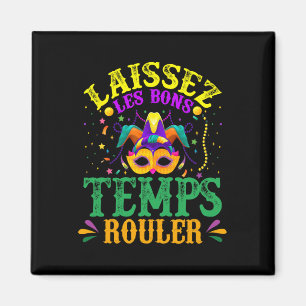 Laissez Les Bons Temps Rouler Mardi Gras 2024 Magnet