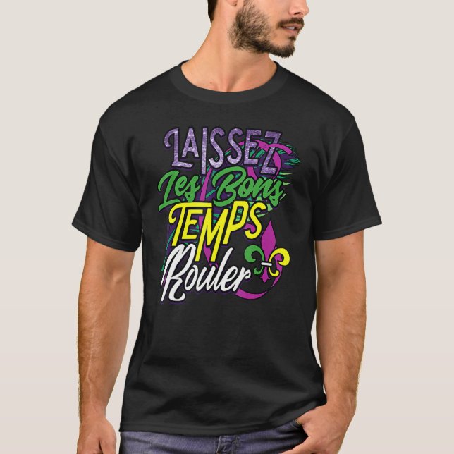 Laissez Les Bons Temps Rouler Mardi Gras Funny Gif T-Shirt (Vorderseite)