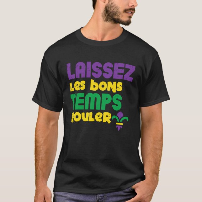 Laissez Les Bons Temps Rouler Mardi Gras Men Women T-Shirt (Vorderseite)