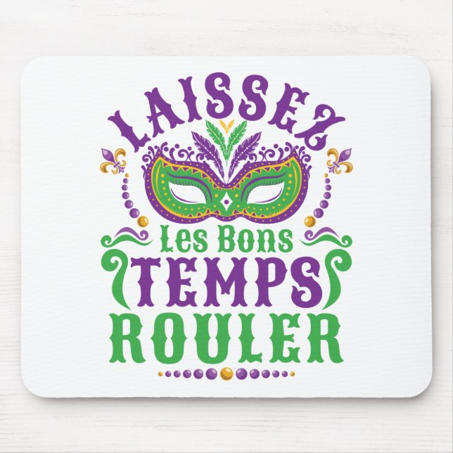 Laissez Les Bons Temps Rouler Mardi Gras Mousepad (Vorne)