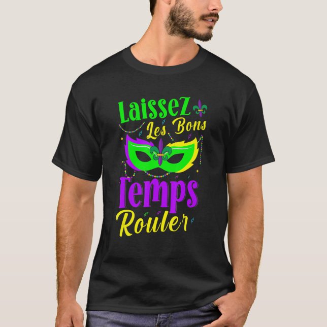 Laissez Les Bons Temps Rouler Mardi Gras New Orlea T-Shirt (Vorderseite)