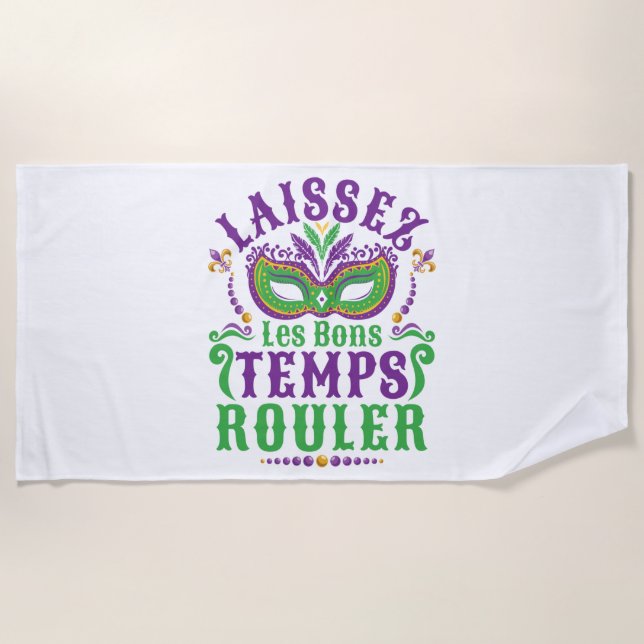 Laissez Les Bons Temps Rouler Mardi Gras Strandtuch (Vorderseite)