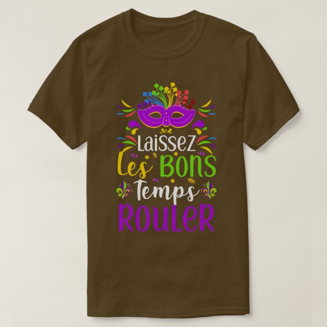 Laissez Les Bons Temps Rouler T-Shirt (Design vorne)