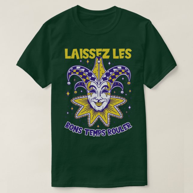 Laissez les bons temps rouller 1 T-Shirt (Design vorne)