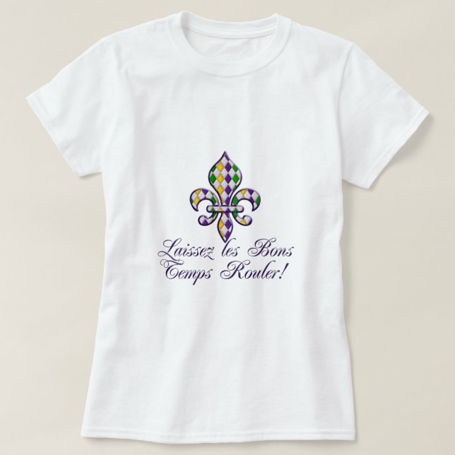 Laissez les BonsTemps Rouler Karneval Fleur d2 T-Shirt (Design vorne)