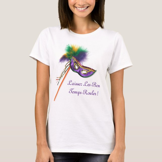Laissez Les BonTemps Rouler! T-Shirt (Vorderseite)