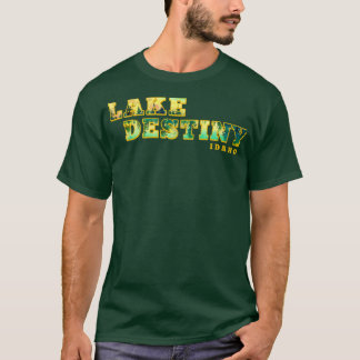 Lake Destiny Idaho TShirt