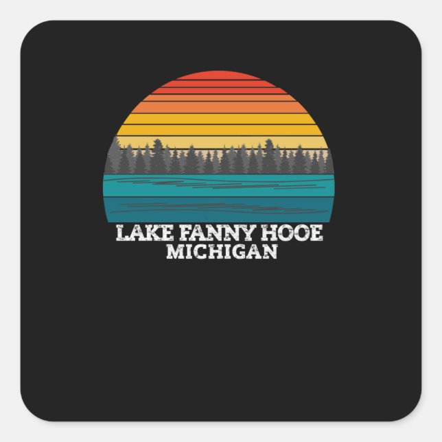 Lake Fanny Hooe Michigan Quadratischer Aufkleber (Vorderseite)