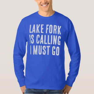 Lake Fork ruft, ich muss angeln gehen, lange Ärmel T-Shirt