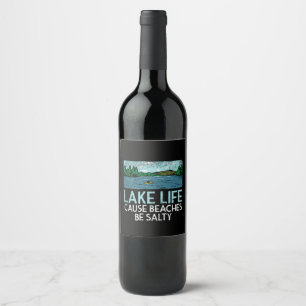 Lake Life Salty Beaches Weinetikett
