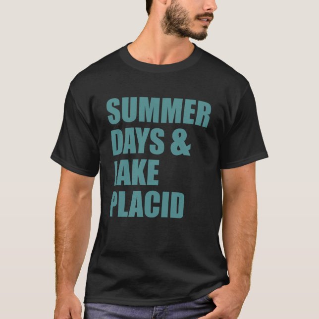 Lake Placid New York Summer Days T-Shirt (Vorderseite)