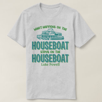 Lake Powell Was auch immer passiert Houseboat indi T-Shirt