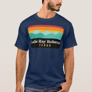 Lake Ray Roberts Texas Staat Park Pilot Point TShi T-Shirt