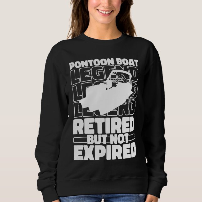 Lake Retired Boating  Pontoon Boat Sweatshirt (Vorderseite)