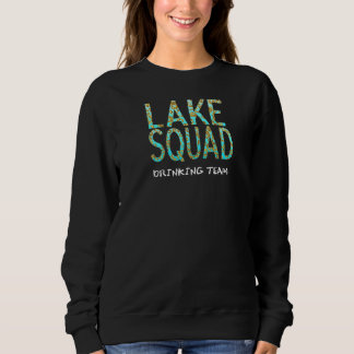 Lake Squad Drink Team für Männer Frauen Zubehör Sweatshirt