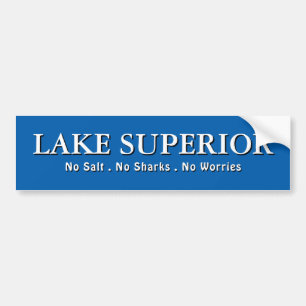Lake Superior - kein Salz für Haie ohne Sorgen Autoaufkleber