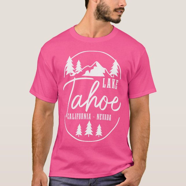 Lake Tahoe California Berge Außenwelt Hik T-Shirt (Vorderseite)