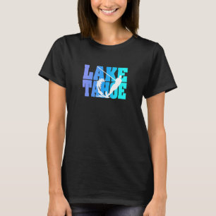 Lake Tahoe Wasserski Fan Skier T-Shirt