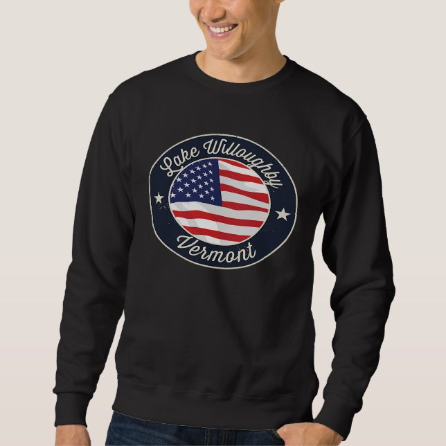 Lake Willoughby  Patriotic Vermont Souvenir Sweatshirt (Vorderseite)