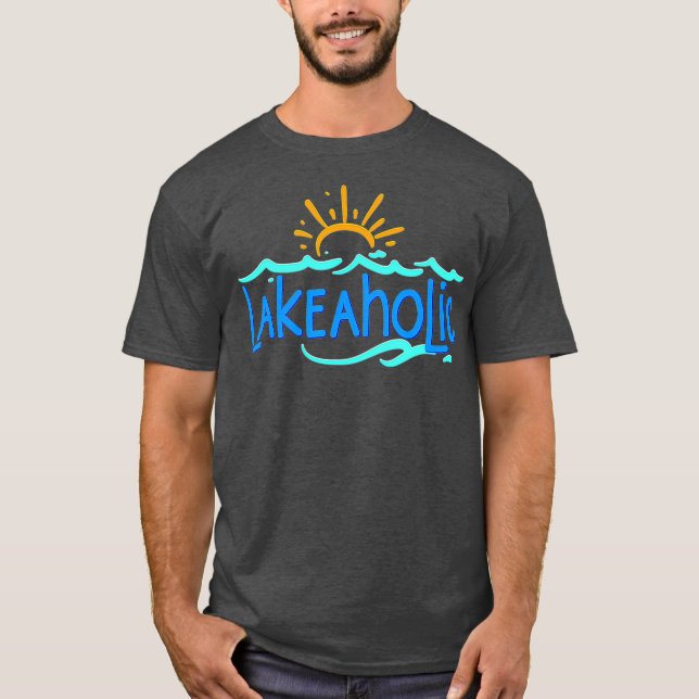 Lakeaholien Funny Lake T-Shirt (Vorderseite)