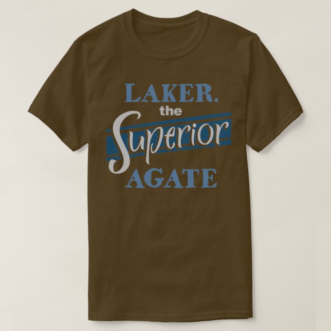 Laker the Superior Agate Rock Collector T-Shirt (Design vorne)