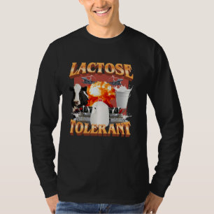 Laktose-Toleranter Lustiger Trend-Meme T-Shirt