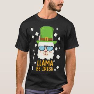 Lama be Irish Lama Alpaca St Patrick's Day T-Shirt