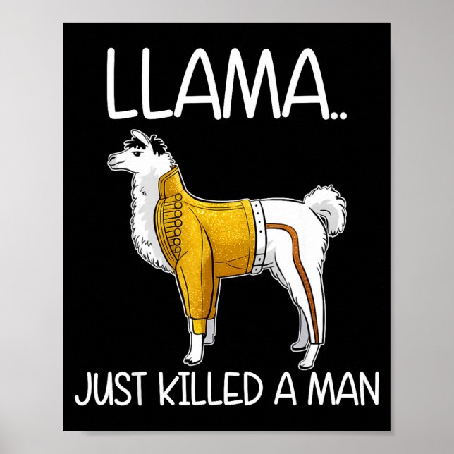 Lama hat gerade einen Mann getötet Lustiger Lama  Poster (Vorne)