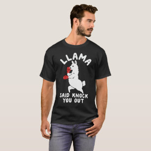 Lama sagte klopfen Sie heraus T-Shirt