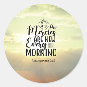Lamentations 3:23 His Mercies New Every Morning Runder Aufkleber
