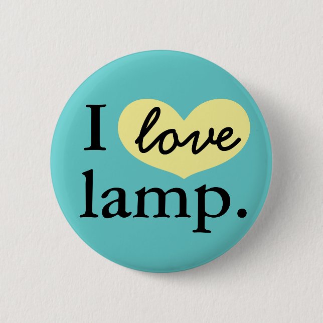 Lampe der Liebe I Button (Vorderseite)
